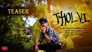 Tholvi - official teaser video | Huye Yugesh | Sanjay | Santhosh balaji |  Dhanwarsh | Ajay