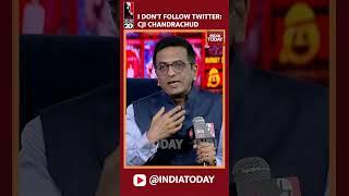 Watch: CJI DY Chandrachud Explains Why He Doesn't Follow Twitter | India Today Conclave 2023#shorts