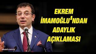 Ekrem İmamoğlu'ndan adaylık açıklaması: ''Günü geldiğinde en doğru kararı Millet İttifakı verecek''