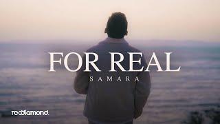 Samara - For Real