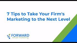 Legal Marketing Tips | 7 DIY Law Firm Marketing Tips for 2023