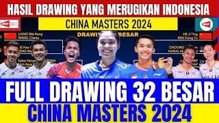 WOW CHINA CURANGI INDONESIA ‼️DRAWING MERUGIKAN..!! Full Drawing 32 Besar Li-Ning China Master 2024.