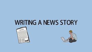 Journalism Classes For Young Journalists | Writing a news story