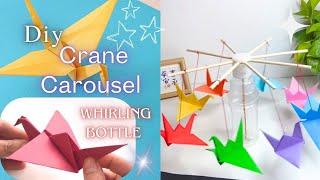 Whirling Bottle Carousel - Origami Paper Crane - Upcycled Fun Craft For Kids