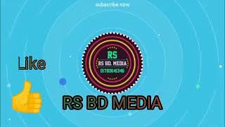 Please subscribe to the channel RS BD MEDIA