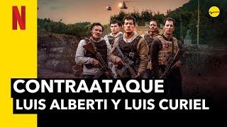 CONTRAATAQUE | Entrevista con Luis Alberti y Luis Curiel