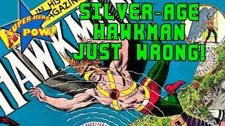 The Problem with the Silver-Age Hawkman | Superhero Pow!