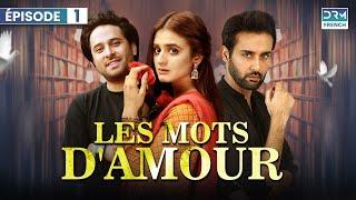 Les Mots D'amour - Épisode 1 - Serie Indienne en Francais | WC6O