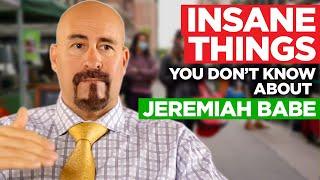 6 Insane Things You Didn't Know About Jeremiah Babe (Awesome Facts about Him)