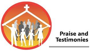 Praise and Testimony Service - December 14, 2024