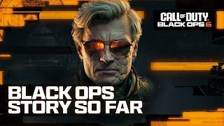 Call of Duty: Black Ops 6 - The Story So Far