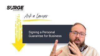 Signing a Personal Guarantee for Business - Surge Business Law