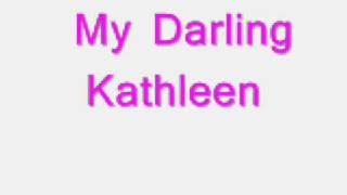 my darling kathleen