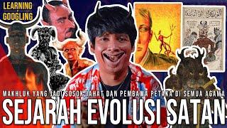 Evolusi Satan Di Berbagai Agama & Peradaban! Kenapa Wujudnya Merah Bertanduk? | Learning By Googling