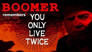 YOU ONLY LIVE TWICE - BUT TWICE WAS NOT ENOUGH