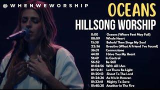 OCEANS - Hillsong Worship | Top Hillsong Worship With Scriptures @whenweworship