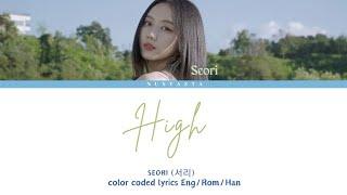 Seori (서리) -'High' Lyrics (Color Coded Lyrics) ‎