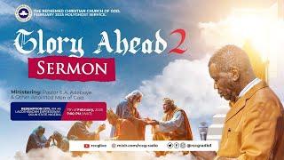 PASTOR E.A ADEBOYE SERMON | GLORY AHEAD 2