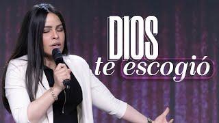 DIOS TE ESCOGIÓ - Pastora Yesenia Then