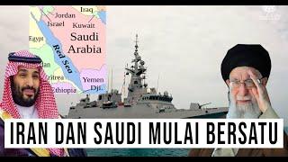 IRAN DAN ARAB SAUDI MULAI BERSATU AKAN LATIHAN MILITER BERSAMA DENGAN KAPAL PERANG