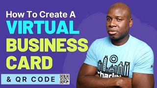 How To Create a VIRTUAL BUSINESS CARD & QR CODE For Free!! / Shawn in Town