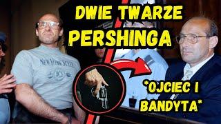 Andrzej K.: Dwie Twarze Pershinga – Gangster i Ojciec