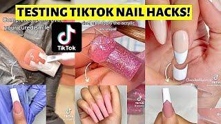 TESTING TIKTOK NAIL HACKS | EASY + SAVES TIME!!!