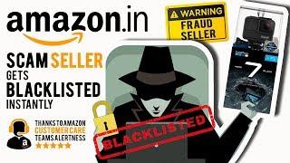 Scam Seller on Amazon gets Blacklisted Instantly