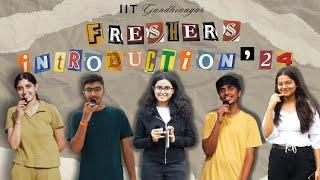 Freshers intro 24 | IIT Gandhinagar | Vinteo