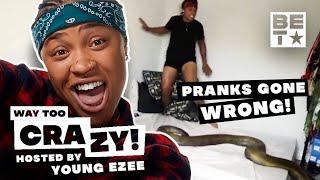 Viral Pranks Gone Wrong With Young Ezee | Way Too Crazy!