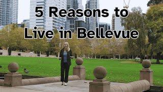 Discover Life in Bellevue Washington