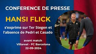 Conférence de presse Hansi Flick avant Barça - Villareal