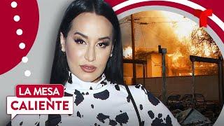 Victoria La Mala es afectada por los incendios en California | La Mesa Caliente