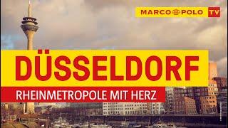 Deutschlands schönste Städte - Düsseldorf: Rheinmetropole mit Herz  | Marco Polo TV