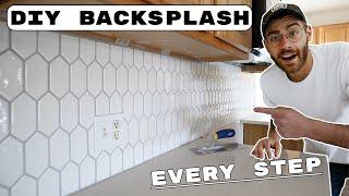 DIY BACKSPLASH: Every Step To Get PRO Results and Save $$$