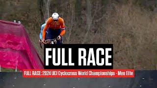 FULL RACE: 2024 UCI Cyclocross World Championships - Men Elite