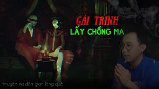 GÁI TRINH LẤY CHỒNG MA - Sợ và Tởm | Truyện Ma Đảo Kinh Dị - tập 28