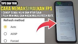 ATUR 120 FPS SETIAP APLIKASI & GAME DENGAN INI !!! CARA TERBARU PALING MUDAH AGAR BISA 120 FPS