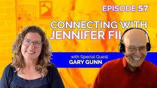 Connecting with Jennifer Filzen: Gary Gunn