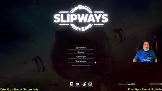 Let`s Play Tutorial von Slipways - deutsch