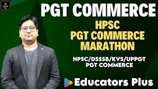 HPSC PGT COMMERCE 2024 MARATHON PRACTICE SESSION #pgt_commerce