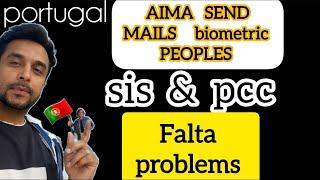 Portugal Aima immigration sending Emails | Portugal SIS and documents problem’s