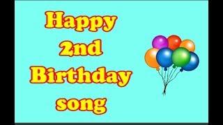 Happy 2nd Birthday song