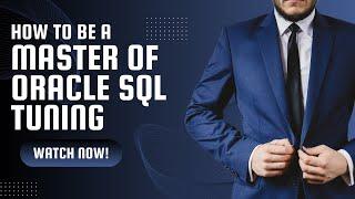 The Ultimate Guide to Optimizing SQL Queries in Oracle