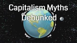 Debunking 3 Myths About Capitalism | Learn Liberty Classics