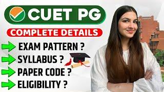 CUET PG 2023: syllabus, dates, exam pattern, paper code, fees | CUET PG Complete details | #cuetpg