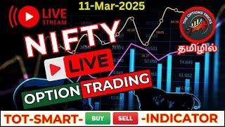 Nifty Live Trading in Tamil (11-Mar-2025)-TOT-Smart Buy sell-INDICATOR ||#niftylivetrading