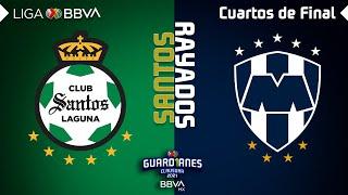 Resumen y Goles | Santos vs Rayados | Liga BBVA MX - Guard1anes 2021 - Cuartos De Final