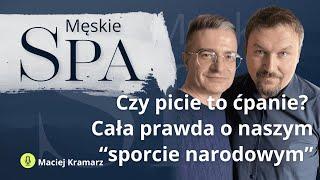 Jak przestać pić? Alkohol nas niszczy. Jak to robi? Musisz wiedzieć - gość Maciej Kramarz