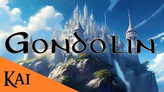 Gondolin, el Reino Escondido | Kai47